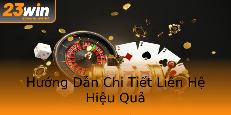 Hướng Dẫn Chi Tiết Liên Hệ Hiệu Quả Hướng Dẫn Chi Tiết Liên Hệ Hiệu Quả